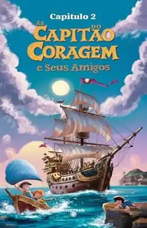“Aventuras do Capitão Coragem e Seus Amigos”: “Jornadas Épicas com o Capitão Coragem e Sua Destemida Tripulação” – Diego Marçal