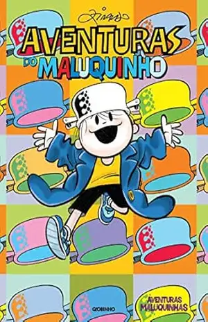Aventuras do Maluquinho – Ziraldo