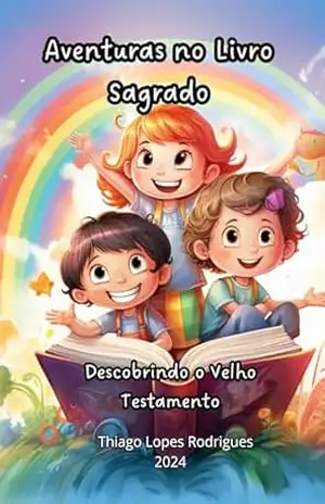 Aventuras no Livro Sagrado – Thiago Rodrigues