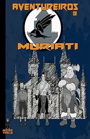 Aventureiros de Muriati – Jorge Eduardo Moraes Correa
