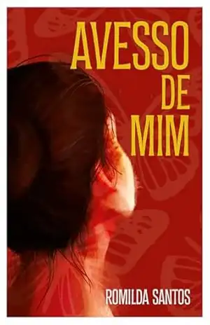 Avesso de mim – Romilda Santos