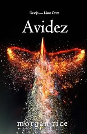 Avidez (Desejo — Livro Onze) – Morgan  Rice