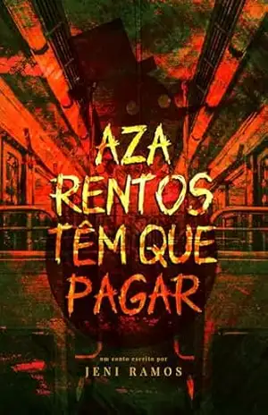 Azarentos Têm Que Pagar – Jeni Ramos