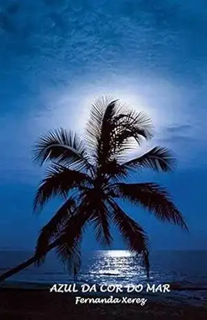 AZUL DA COR DO MAR – FERNANDA XEREZ