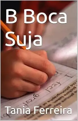 B Boca Suja – Tania  Ferreira