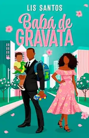 Babá de gravata – Lis Santos
