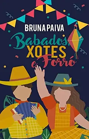 Babados, Xotes e Forró – Bruna Paiva