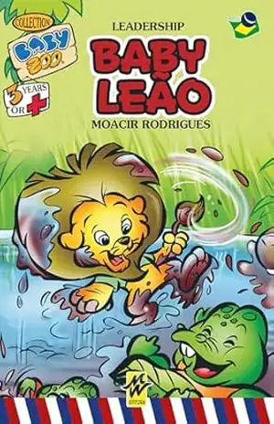 Baby Leão: LEADERSHIP. BRASIL (Baby Zoo) - Moacir Rodrigues Soares