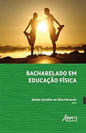 Bacharelado em Educação Física – Rafael Carvalho da Silva Mocarzel