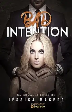 Bad Intention – Jéssica Macedo