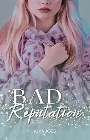 Bad Reputation – Alya  Joes