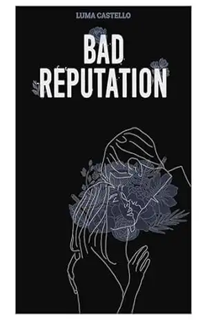 Bad Reputation – Luma Castello