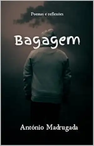 Bagagem: Poemas e reflexões – António  Madrugada
