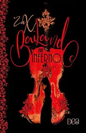 Bailando no Inferno: Dark Romance – Zoe X