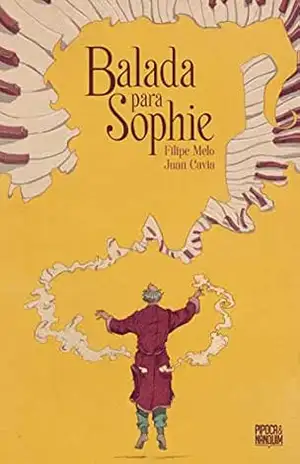 Balada Para Sophie – Filipe Melo