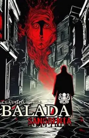 Balada Sangrenta: Uma Saga de Verdadeiros Vampiros – Cláudio  Borba