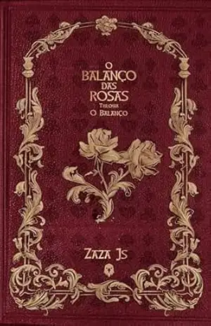 Balanço das Rosas – Zazá Js