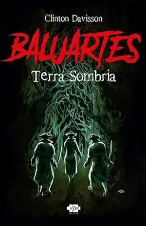 Baluartes: terra sombria - Clinton Davisson