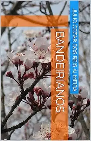 BANDEIRIANOS – JULIO CEZAR DOS REIS ALMEIDA