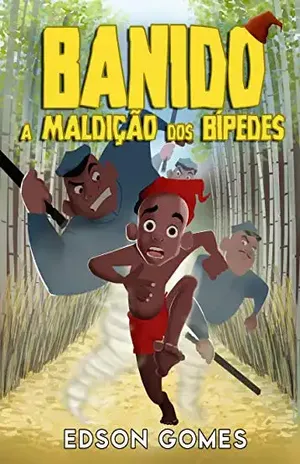 BANIDO: A Maldição dos Bípedes – Edson Gomes