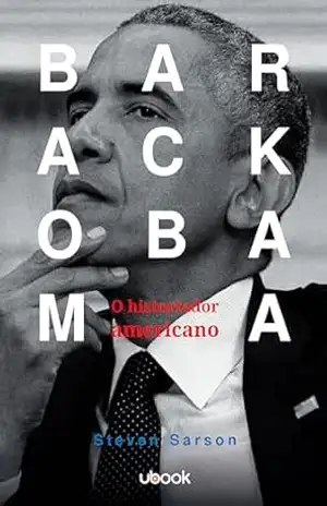 Barack Obama: O Historiador Americano – Steve Sarson