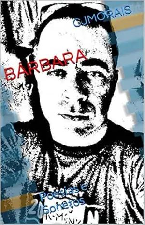 BÁRBARA: Poesias e Sonetos – CJMORAIS