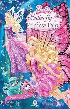 Barbie Butterfly e a princesa Fairy – Elise Allen