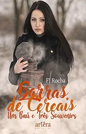 Barras de Cereais: Um Baú e Três Souvenirs – FJ Rocha