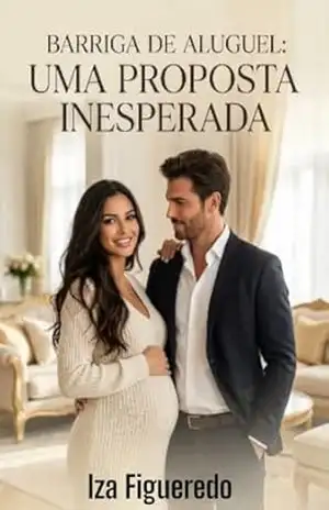 Barriga de Aluguel: Uma Proposta Inesperada (Contos de Amor) – Iza  Figueredo