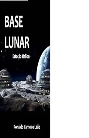 Base Lunar: Ecos do amanhã – Ronaldo Carneiro Leão