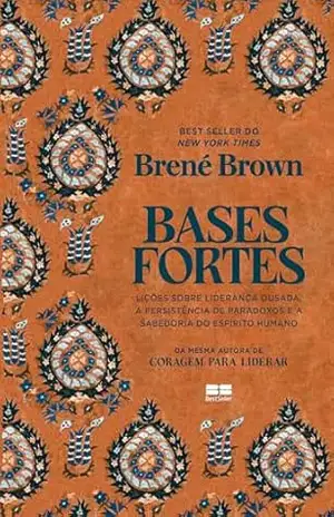 Bases fortes – Brené Brown