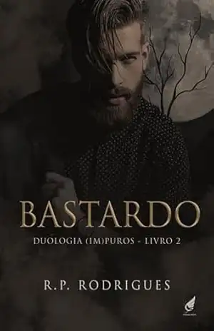 Bastardo (Impuros Livro 2) – R.P. Rodrigues