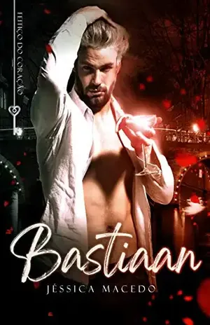 Bastiaan (Feitiço do Coração) - Jessica Macedo