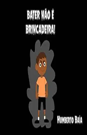 Bater não é brincadeira – Humberto  Baía