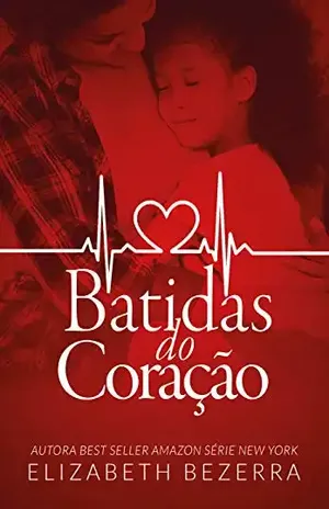 Batidas do Coração: Livro Único – Elizabeth  Bezerra