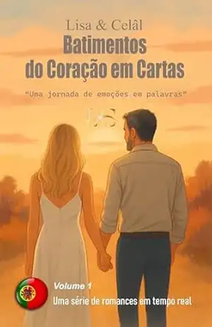 Batimentos do Coração em Cartas – Volume 1: Uma jornada de emoções em palavras – Celal Tasci