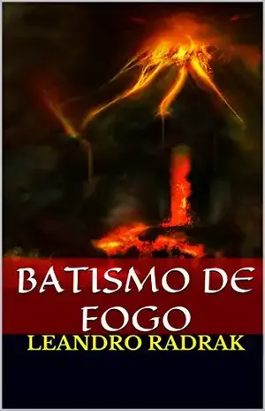 Batismo de Fogo (Fragmentos de Grinmelken Livro 7) – Leandro Radrak