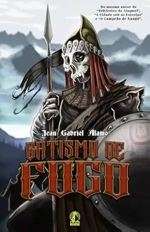Batismo de Fogo – Jean Gabriel Álamo