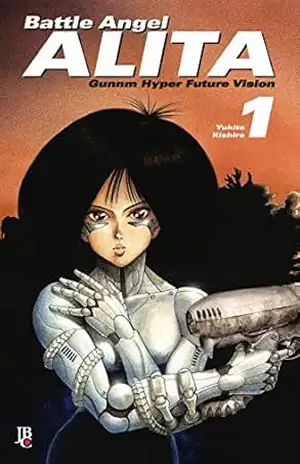 Battle Angel Alita – Gunnm Hyper Future Vision vol. 01 – Yukito Kishiro