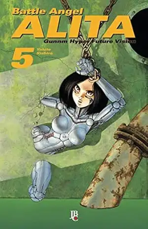 Battle Angel Alita – Gunnm Hyper Future Vision vol. 05 – Yukito Kishiro