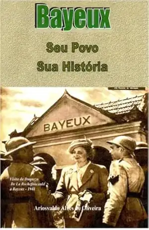 Bayeux seu povo sua história - Ariosvaldo Alves de Oliveira