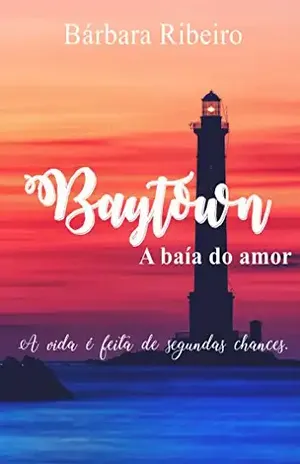 Baytown: A baía do amor – Bárbara Ribeiro