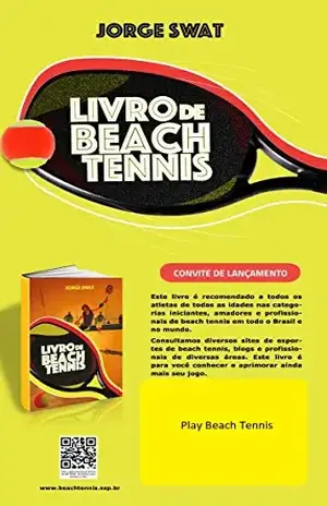 Beach Tennis: Beach Tennis em Brasília, no Brasil e no Mundo – Jorge SWAT