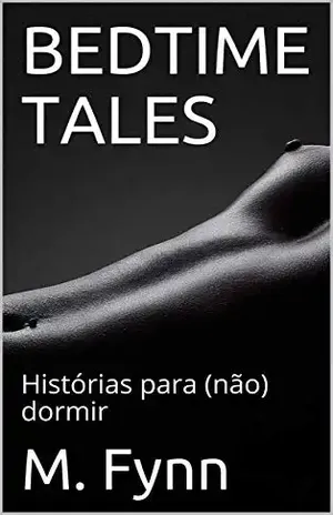 BEDTIME TALES: Histórias para (não) dormir - M. Fynn