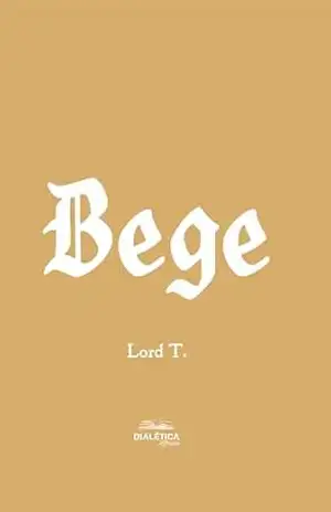 Bege – Lord T.