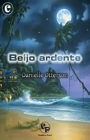 Beijo ardente - Danielle Otterson