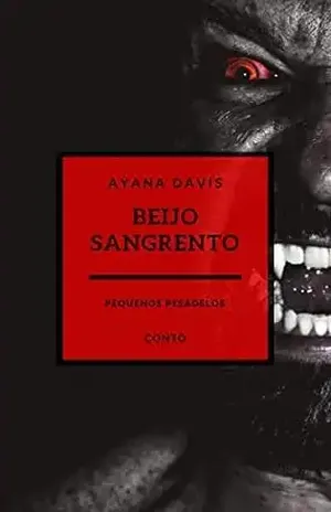 Beijo Sangrento – Ayana  Davis