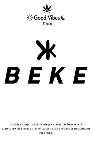 BEKE: Descubra POR QUE acreditamos que a LEGALIZAÇÃO da PLANTA da MACONHA será capaz de TRANSFORMAR o mundo num lugar ainda melhor para VIVER. - Paulo Giovanni  de Andrade