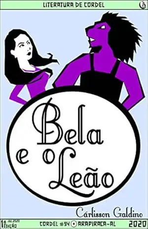 Bela e o Leão – Cárlisson Galdino