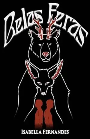 Belas Feras (Contos Feéricos) – Isabella Fernandes